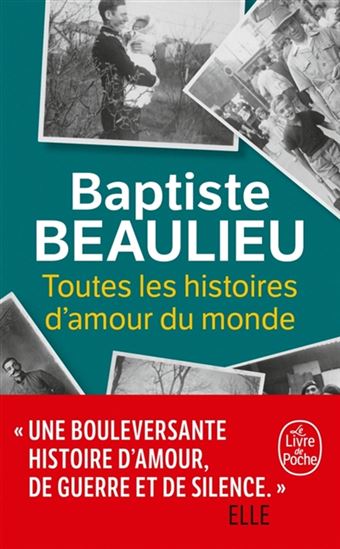 Toutes les histoires d'amour du monde - BAPTISTE BEAULIEU