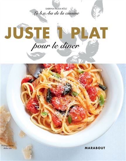 Juste 1 plat pour le dîner - SABRINA FAUDA-RÔLE