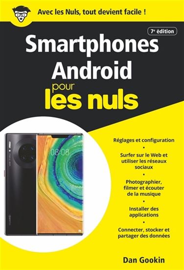 Les Smartphones Android pour les nuls 7e éd. - DAN GOOKIN