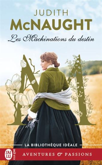 Les Machinations du destin N. éd. - JUDITH MCNAUGHT