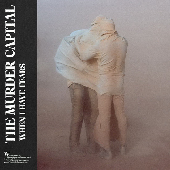 When I Have Fears (Vinyl) - MURDER CAPITAL (THE)