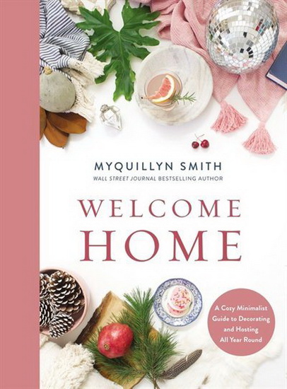 Welcome Home - MYQUILLYN SMITH