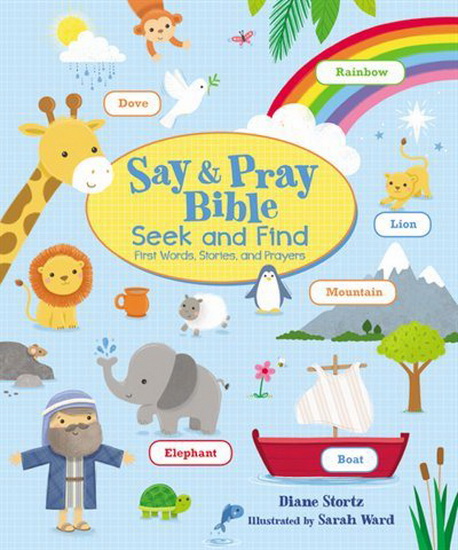 Say and   Pray Bible Seek and Find - DIANE M STORTZ