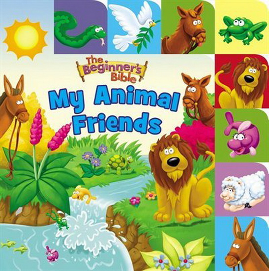 The Beginner&#39;s Bible My Animal Friends - COLLECTIF