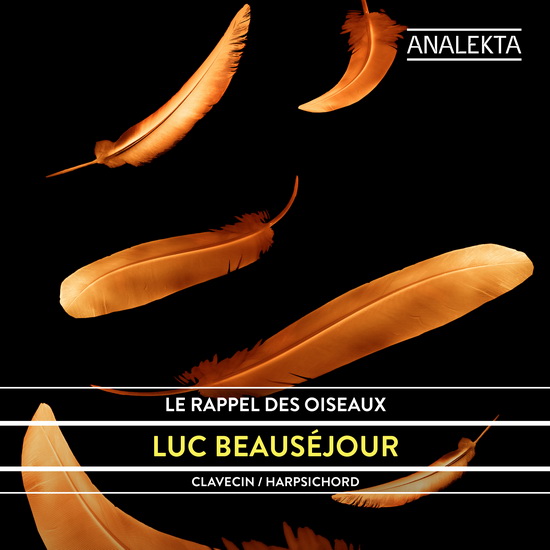 Le Rappel des oiseaux - BEAUSÉJOUR LUC