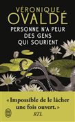 Personne n'a peur des gens qui sourient - VÉRONIQUE OVALDÉ