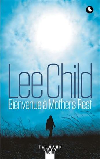 Bienvenue à Mother&#39;s rest - LEE CHILD