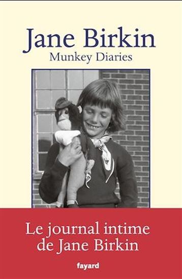 Munkey diaries : 1957-1982 - JANE BIRKIN