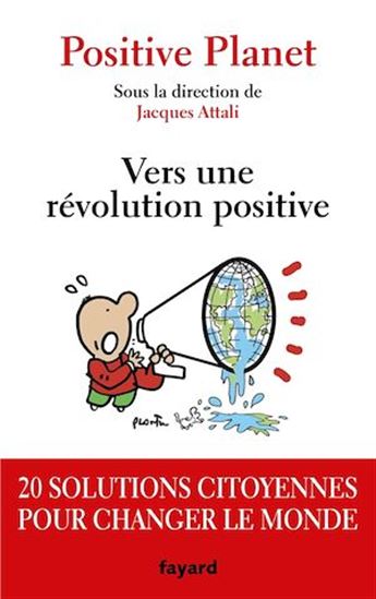 Vers une révolution positive - JACQUES ATTALI