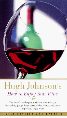 Hugh Johnson&#39;s how to enjoy your wine - HUGH JOHNSON
