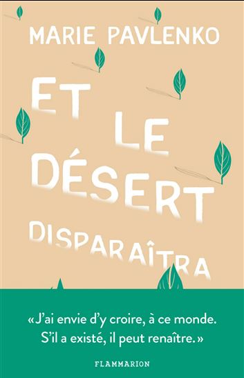 Et le désert disparaîtra - MARIE PAVLENKO