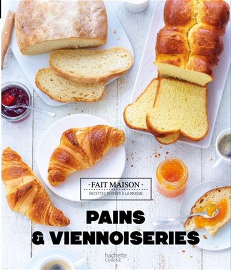 Pains & viennoiseries : recettes testées à la maison N. éd - EVA HARLÉ