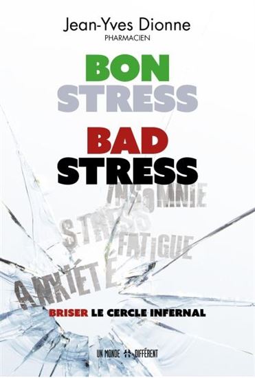 Bon stress, bad stress - JEAN-YVES DIONNE