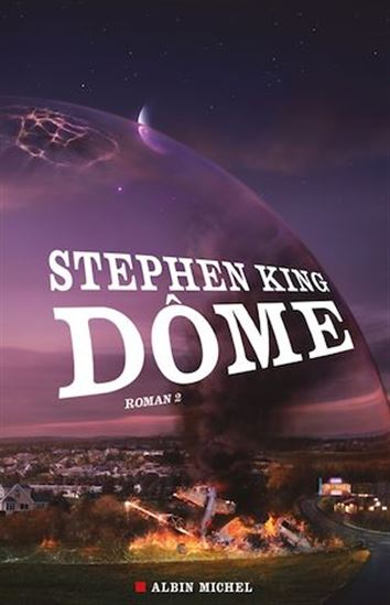 Le Dôme T.02 - STEPHEN KING