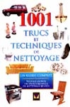1001 trucs et techniques de nettoyage - COLLECTIF