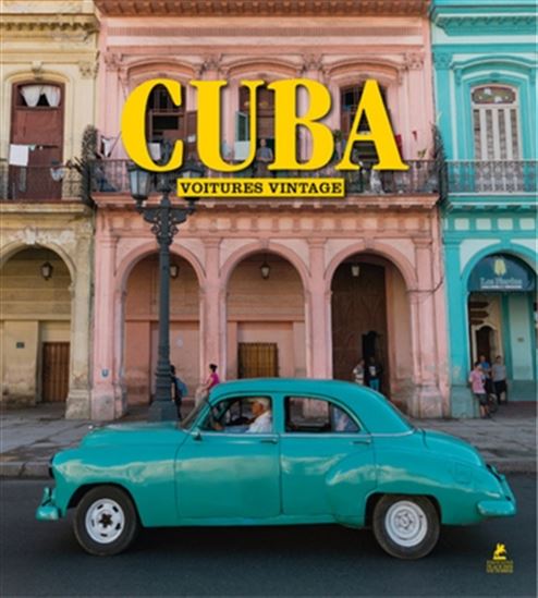 Cuba : les belles voitures cubaines - KARL-HEINZ RAACH