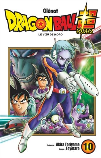 Dragon ball super #10 - AKIRA TORIYAMA - TOYOTARO