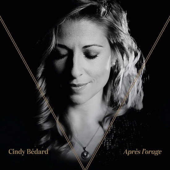 Après L'orage - CINDY BÉDARD