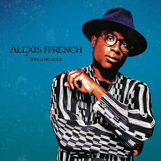 Dreamland (2Vinyl)- import - ALEXIS FFRENCH