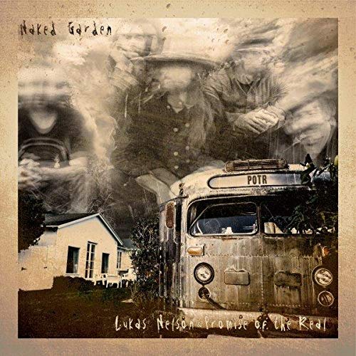 Naked Garden - LUKAS & PROMISE OF THE REAL NELSON