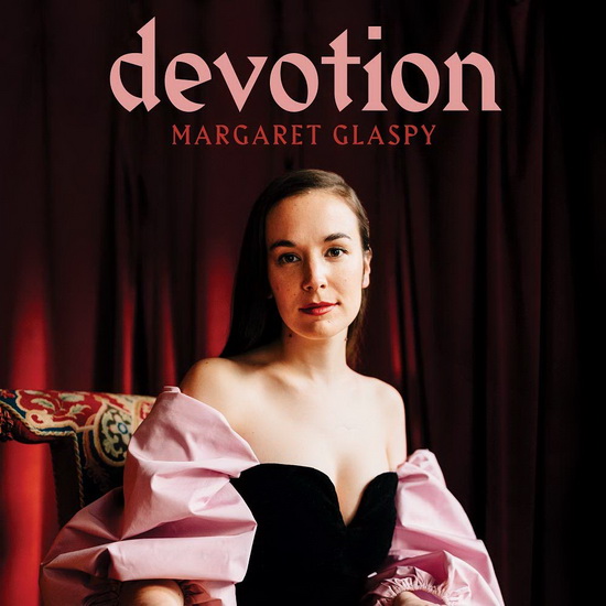 Devotion - MARGARET GLASPY