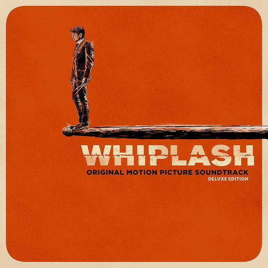 Whiplash (2Vinyl) - JUSTIN HURWITZ