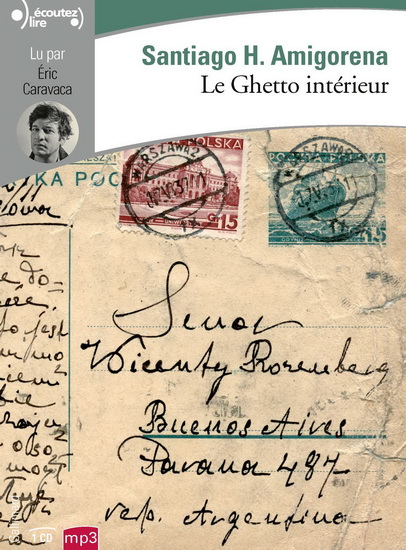 Le Ghetto intérieur (CD MP3) - SANTIAGO HORACIO AMIGORENA