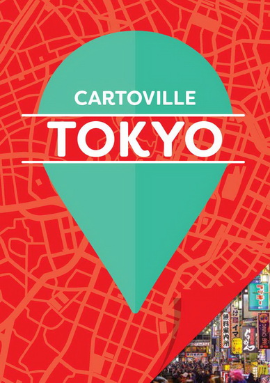 Tokyo 7e éd. - COLLECTIF