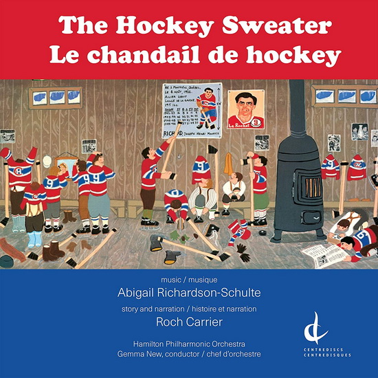 Le Hockey Sweater (The) - Chandail de hockey - ABIGAIL RICHARDSON-SCHULTE