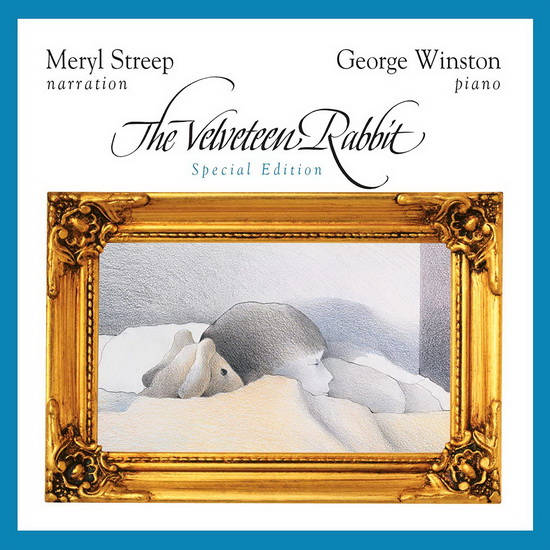 The Velveteen Rabbit - Special Edition - GEORGE WINSTON