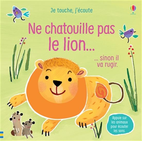 Ne chatouille pas le lion... : sinon il va rugir alerte - SAM TAPLIN & AL