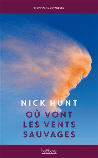 Où vont les vents sauvages - NICK HUNT