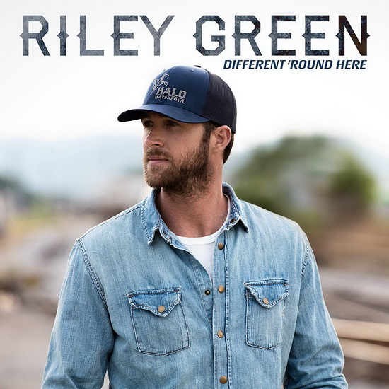 Different Round Here - RILEY GREEN