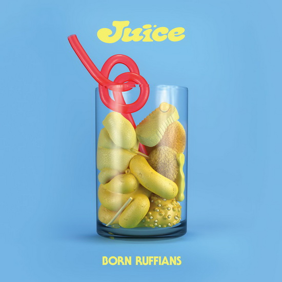 Juice (Éd. Limitée)(Vinyle - Clair) - BORN RUFFIANS