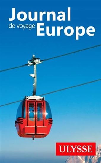 Journal de voyage Europe - EMMANUELLE BOUET - MARC RIGOLE