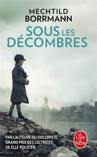 Sous les décombres - MECHTILD BORRMANN