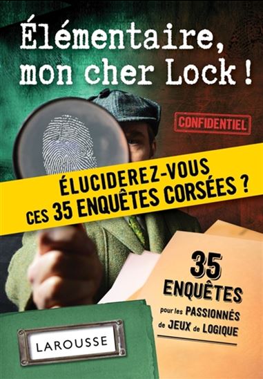 Elémentaire, mon cher Lock ! - VINCENT RAFFAITIN