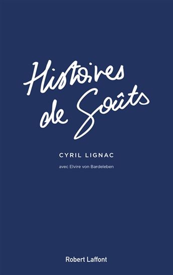 Histoires de goûts - CYRIL LIGNAC