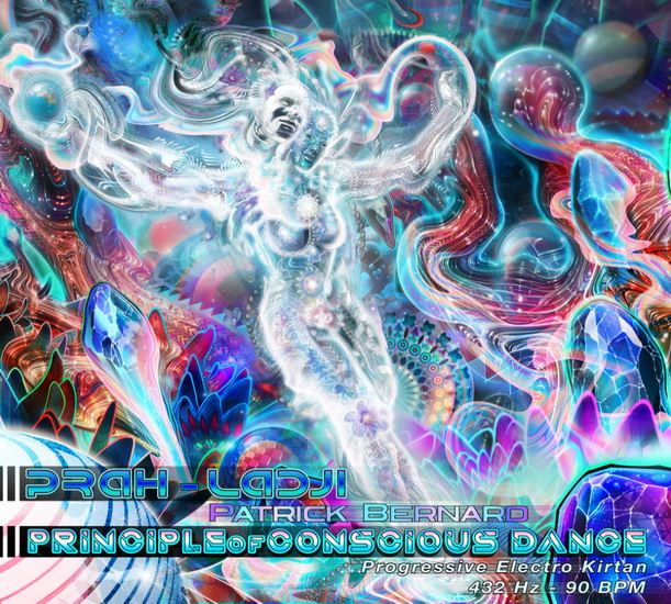 Principle of Conscious Dance - PATRICK BERNARD