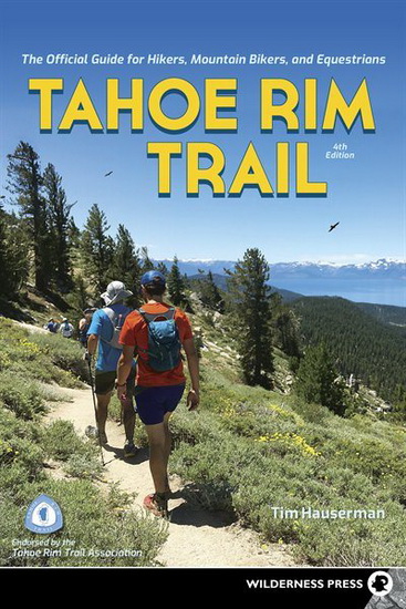 Tahoe Rim Trail - TIM HAUSERMAN