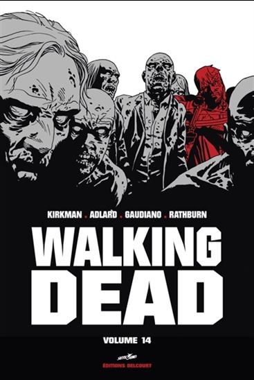 Walking dead #14 Éd. prestige - ROBERT KIRKMAN - CHARLIE ADLARD