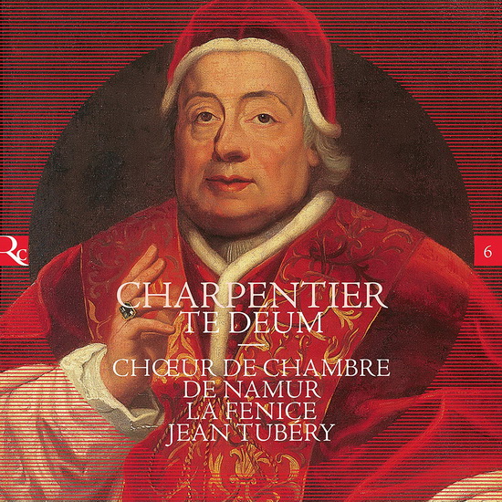 Charpentier: Te Deum - MARC-ANTOINE CHARPENTIER