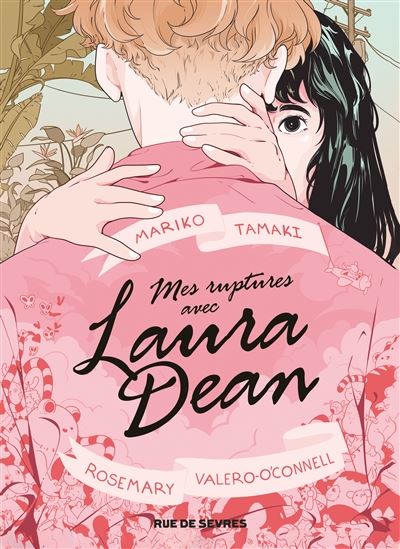 Mes ruptures avec Laura Dean - MARIKO TAMAKI - ROSEMAR VALERO-O'CONNELL