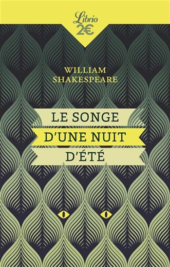 Le Songe d&#39;une nuit d&#39;été N. éd. - WILLIAM SHAKESPEARE