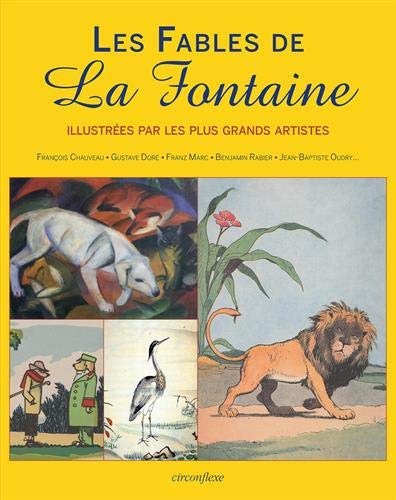 Les Fables de La Fontaine illustrées par les plus grands artistes - JEAN DE LA FONTAINE