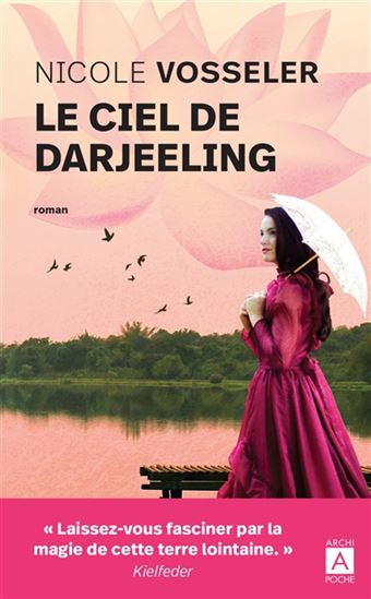 Le Ciel de Darjeeling - NICOLE VOSSELER
