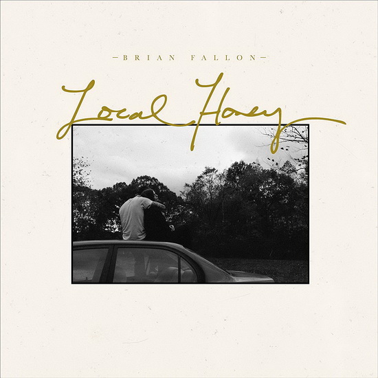 Local Honey - BRIAN FALLON