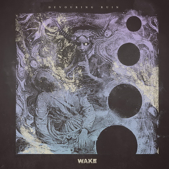 Devouring Ruin - WAKE