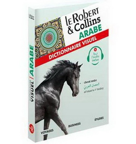 Le Robert & Collins arabe : dictionnaire visuel - COLLECTIF