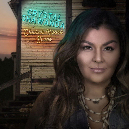 Church House Blues - CRYSTAL SHAWANDA